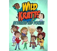 Wild Kratts: Activate Kid Power