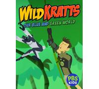 Wild Kratts: Our Blue and Green World