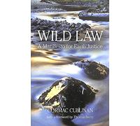 Wild Law: Protecting Biological and Cultural Diversity