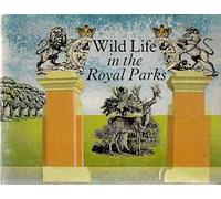 Wild Life in the Royal Parks