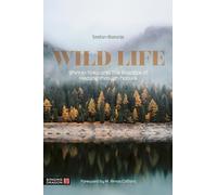 Wild Life: Shinrin-Yoku and The Practice of Healing through Nature