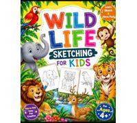 WILD LIFE SKETCHING FOR KIDS.: Sketches of75+ different animals such as lion, hippo, rhino, jackel, porcupine and many more