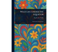 Wild Life Under the Equator