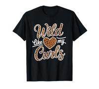 Wild Like My Curls Curly Haired Leopard Love Curly Hair T-Shirt