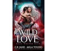 Wild Love: A Rejected Mate Romance