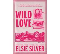 Wild Love (Deluxe Edition) by Elsie Silver Paperback Book
