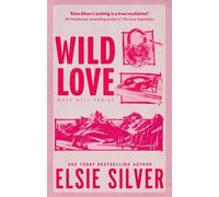 Wild Love Elsie Silver Paperback Hachette UK Distribution Contemp