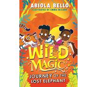 Wild Magic: Journey of the Lost Elephant