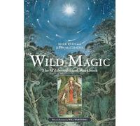 Wild Magic: The Wildwood Tarot Workbook
