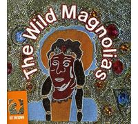 Wild Magnolias With New Orlean - The Wild Magnolias