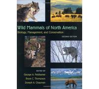 Wild Mammals of North America 2e: Biology, Management, and Conservation