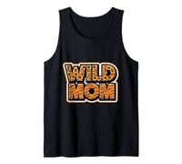 Wild Mom Zoo Mother Day Safari Animal Print Outdoors Nature Tank Top