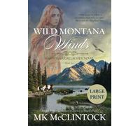 Wild Montana Winds (Large Print)