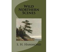 Wild Northern Scenes