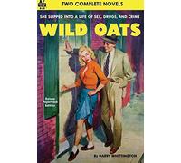 Wild Oats & Make Way for Murder