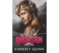 Wild Obsession: 2 (Wild Savage Hearts)