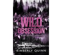 Wild Obsession: Alternate Cover (Wild Savage Hearts)