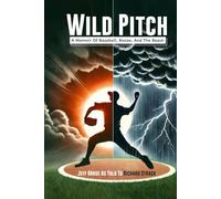 Wild Pitch: A Memoir of Baseball, Booze, and the Beast Within
