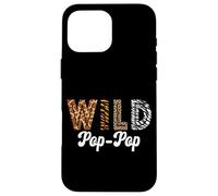 Wild Pop-Pop Fathers Day Zoo Safari Animal Jungle Exotic Fun Case for iPhone 16 Pro Max
