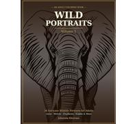Wild Portraits: Adult Animal Coloring Book