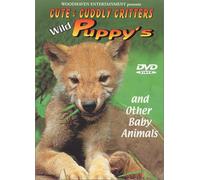 Wild Puppy's - Cute & Cuddly Critters: Wild Puppy's [DVD] [Region 1] [US Import] [NTSC]