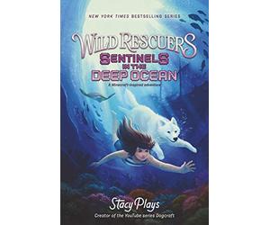 Wild Rescuers: Sentinels in the Deep Ocean: 4