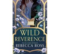 Wild Reverence: the epically romantic, richly imagined new fantasy from the no. 1 SUNDAY TIMES bestselling author of DIVINE RIVALS