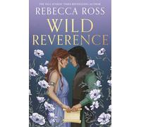 Wild Reverence: the epically romantic, richly imagined new fantasy from the no. 1 SUNDAY TIMES bestselling author of DIVINE RIVALS