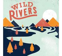 Wild Rivers - Wild Rivers [VINYL]