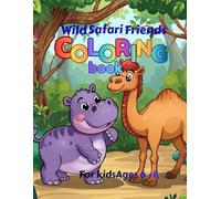 Wild safari friends coloring book