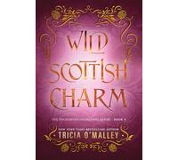 Wild Scottish Charm (The Enchanted Highlands)