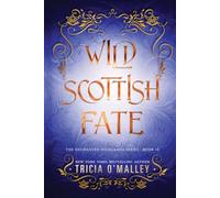 Wild Scottish Fate (The Enchanted Highlands)
