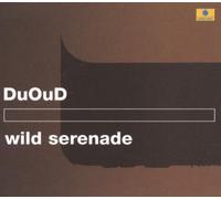 Wild Serenade by DuOud (2003-02-11)