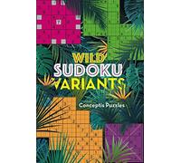 Wild Sudoku Variants