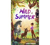Wild Summer: Laugh-out-loud Adventure for Ages 8-12