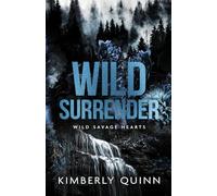 Wild Surrender: Alternate Cover (Wild Savage Hearts)