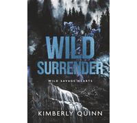 Wild Surrender (Wild Savage Hearts)
