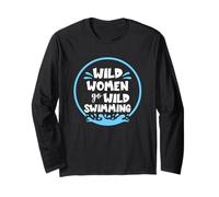 Wild Swimming Cold Lakes Rivers Sea Hot Flushes ICY Dips Long Sleeve T-Shirt