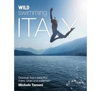 Wild Swimming Italy