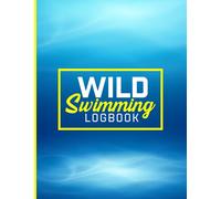 Wild Swimming Logbook: Swimming In Nature Log Book - Open Water Swimming Logbook - Wild Swim Journal For Outdoor Swimmers - A4 - Daily Planner & ... Cover Design - Cold Water Swimmer logbook