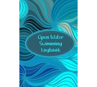 Wild Swimming Logbook: Wild Swim Journal For Countryside Swimmers
