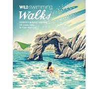 Wild Swimming Walks Dorset & East Devon