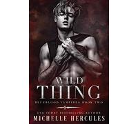 Wild Thing (Blueblood Vampires)