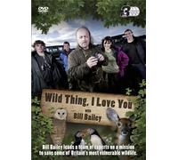 Wild Thing... I Love You - With Bill Bailey [DVD]
