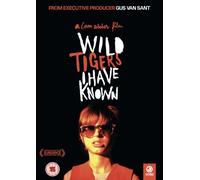Wild Tigers I Have Known [2007] [DVD]