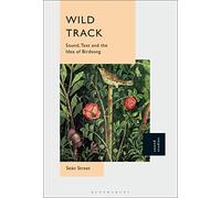 Wild Track: Sound, Text and the Idea of Birdsong