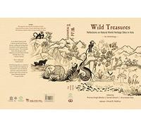 Wild Treasures: Reflections on Natural World Heritage Sites in Asia: An Anthology