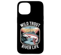 Wild Trout River Life Fly Fishing Trout Angler Case for iPhone 15
