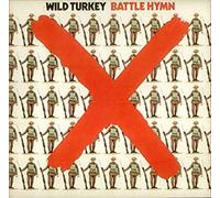 Wild Turkey - Battle Hymn - CD - C46z