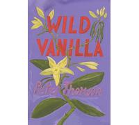Wild Vanilla: Pacific Island Stories